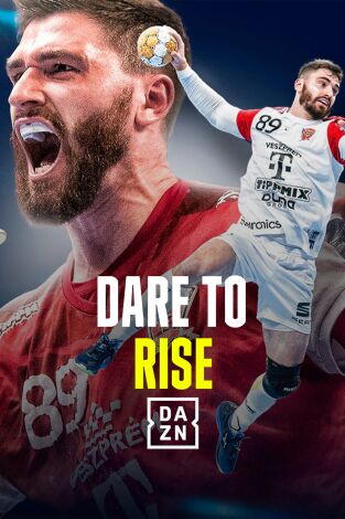 Dare to Rise. T(1). Dare to Rise (1): Sander Sagosen & Niklas Landin