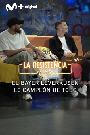 Lo + de los invitados. T(T7). Lo + de los... (T7): El Bayer Leverkusen es campeón de todo 06.06.24