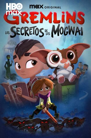 Gremlins: Los secretos de los Mogwai