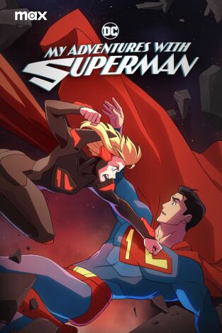 Mis aventuras con Superman. T(T2). Mis aventuras con Superman (T2)