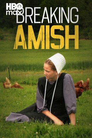 Amish: rompiendo las reglas. T(T1). Amish: rompiendo las reglas (T1)