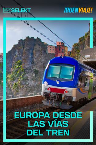 Europa desde las vías del tren. Europa desde las vías del tren 