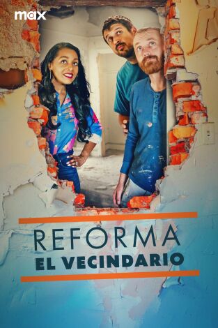 Reforma el vecindario