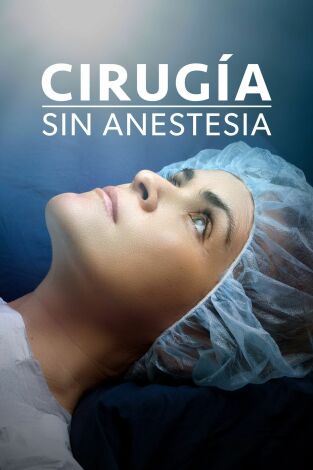 Cirugía sin anestesia