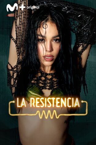 La Resistencia. T(T7). La Resistencia (T7): Danna