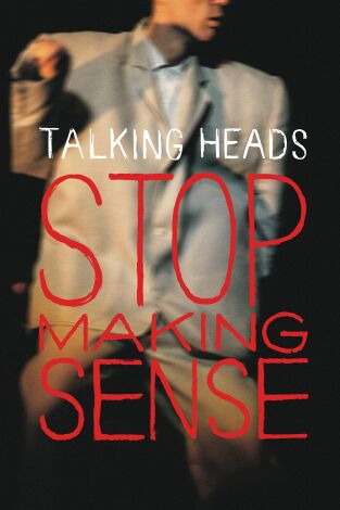 Talking Heads. Stop Making Sense