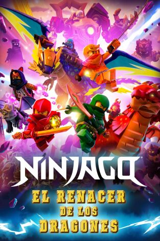 Ninjago: El renacer de los dragones. T(T1). Ninjago: El... (T1): Poder absoluto