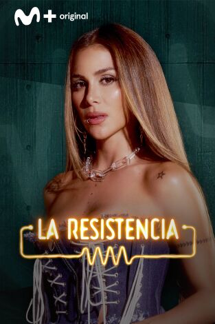 La Resistencia. T(T7). La Resistencia (T7): Greeicy