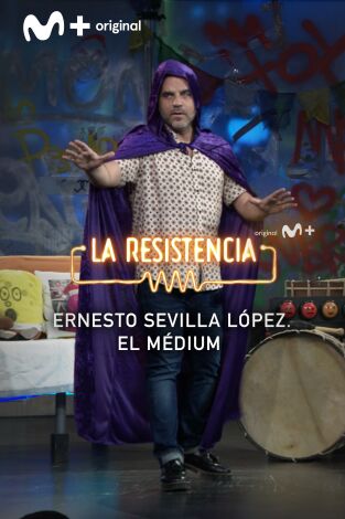 Lo + de los colaboradores. T(T7). Lo + de los... (T7): El Médium Ernesto Sevilla López I 26.06.24