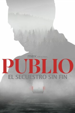 Publio. El secuestro sin fin. Publio. El secuestro sin fin 