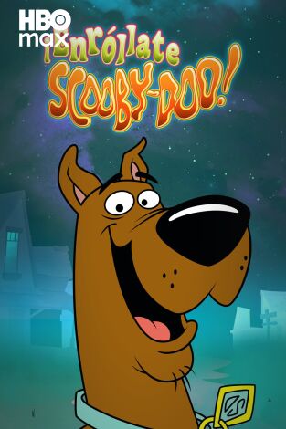 ¡Enróllate Scooby-Doo!. T(T1). ¡Enróllate Scooby-Doo! (T1)