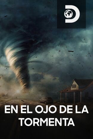 En el ojo de la tormenta. En el ojo de la...: La furia de los huracanes