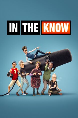 In The Know. T(T1). In The Know (T1): Ep.1 No soy un héroe