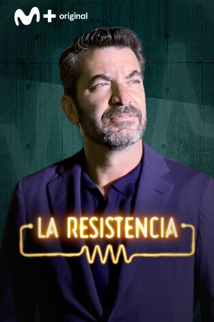 La Resistencia. T(T7). La Resistencia (T7): Arturo Valls