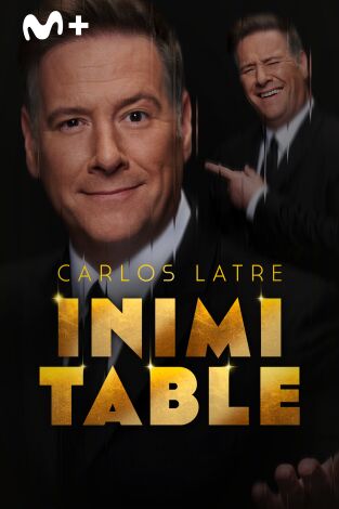 Carlos Latre. Inimitable