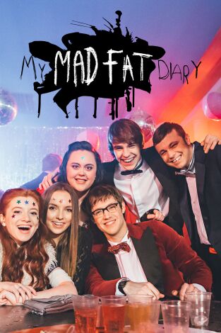 My Mad Fat Diary. T(T3). My Mad Fat Diary (T3)