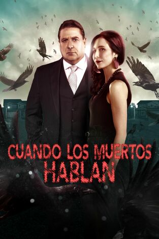 Cuando los muertos hablan. T(T9). Cuando los... (T9): No invitados