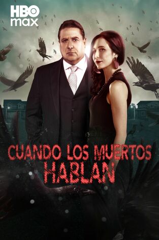 Cuando los muertos hablan. T(T9). Cuando los muertos hablan (T9)