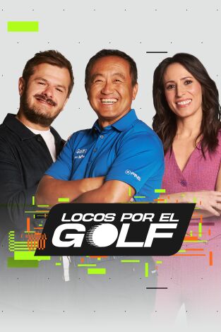 Locos por el golf. T(2025). Locos por el golf (2025): Ep.37