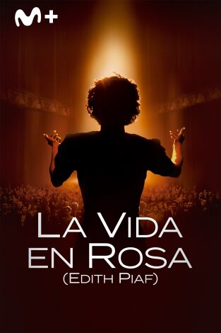 La vida en rosa (Edith Piaf)