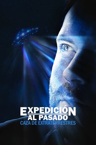 Expedición al pasado: caza de extraterrestres. T(T1). Expedición al... (T1): Roswell al descubierto