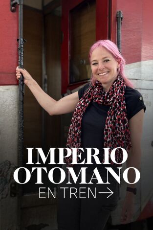 Imperio otomano en tren. Imperio otomano en tren 