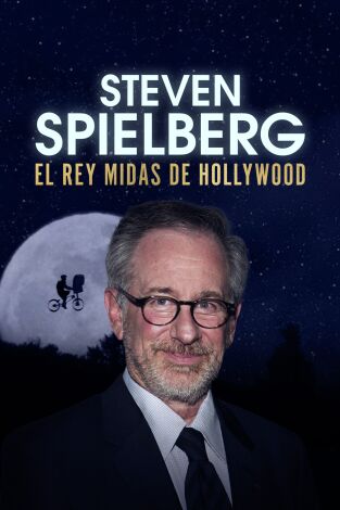 Steven Spielberg: el rey midas de Hollywood