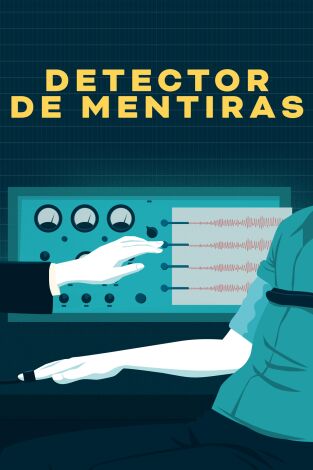 El detector de mentiras