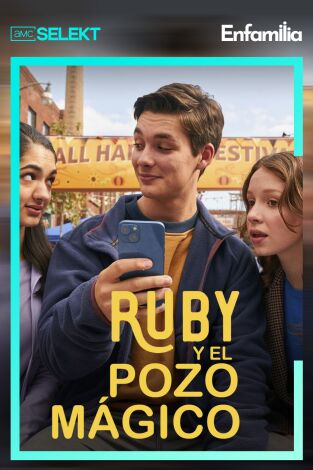 Ruby y el pozo mágico. T(T4). Ruby y el pozo... (T4): Ep.8 Ojalá...