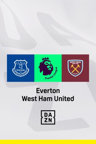 Jornada 29. Jornada 29: Everton - West Ham