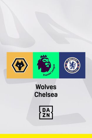 Jornada 2. Jornada 2: Wolverhampton - Chelsea