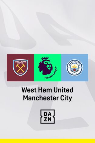 Jornada 3. Jornada 3: West Ham - Manchester City