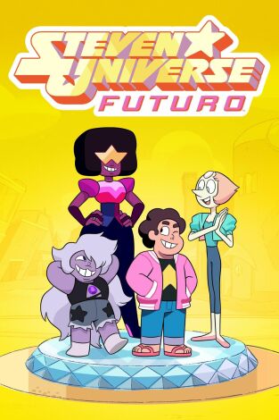 Steven Universe: Futuro, Season 1. T(T1). Steven Universe: Futuro, Season 1 (T1)