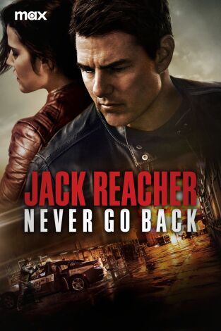 Jack Reacher: Nunca vuelvas atrás