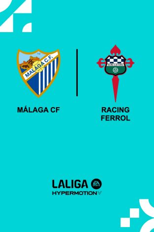 Jornada 32. Jornada 32: Málaga - Racing Ferrol