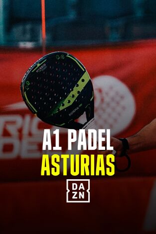 A1 Padel Open de Asturias. T(2024). A1 Padel Open de... (2024): Día 7