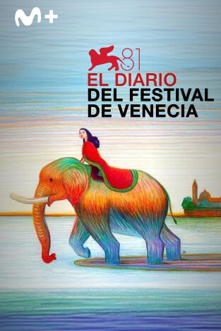 El diario del Festival de Venecia 2024. T(T1). El diario del Festival de Venecia 2024 (T1)