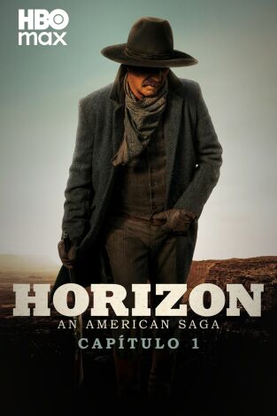 Horizon: An American Saga - Capítulo 1