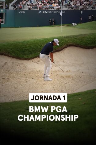 BMW PGA Championship. BMW PGA Championship (World Feed VO) Jornada 1. Parte 1