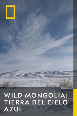 Wild Mongolia: la tierra del cielo azul