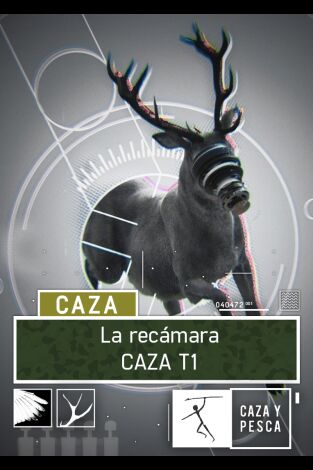 La recámara. T(T1). La recámara (T1): Caza de alta montaña