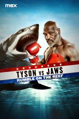 Tyson contra Tiburón: la batalla del arrecife