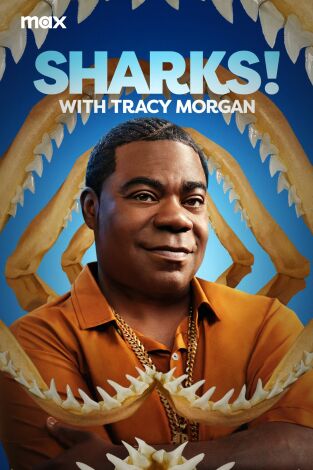 Tracy Morgan Presents: Sharks! with Tracy Morgan