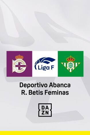 Jornada 3. Jornada 3: Deportivo - Betis