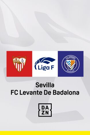 Jornada 6. Jornada 6: Sevilla - Levante Las Planas