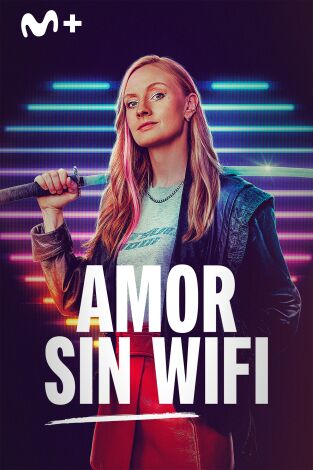 Amor sin wifi