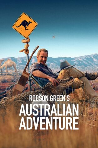 Aventura en Australia con Robson Green, Season 1. Aventura en Australia con Robson Green, Season 1 