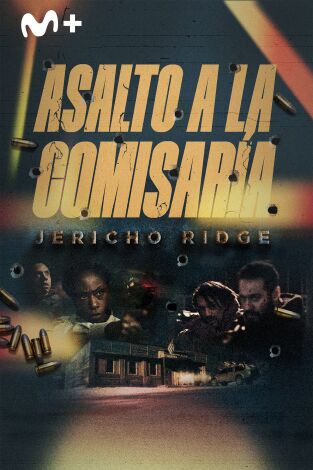 Asalto a la comisaría (Jericho Ridge)