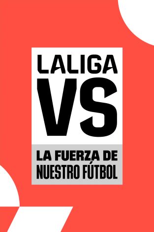 LaLiga VS (24/25). LaLiga VS (24/25): Ludmila Da Silva y Lucía Taboada