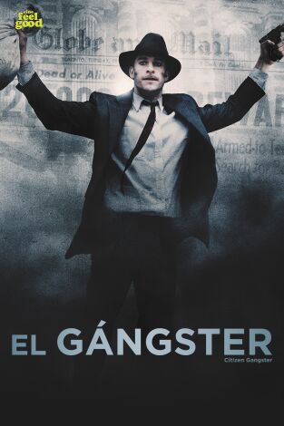 El gángster (Citizen Gangster)